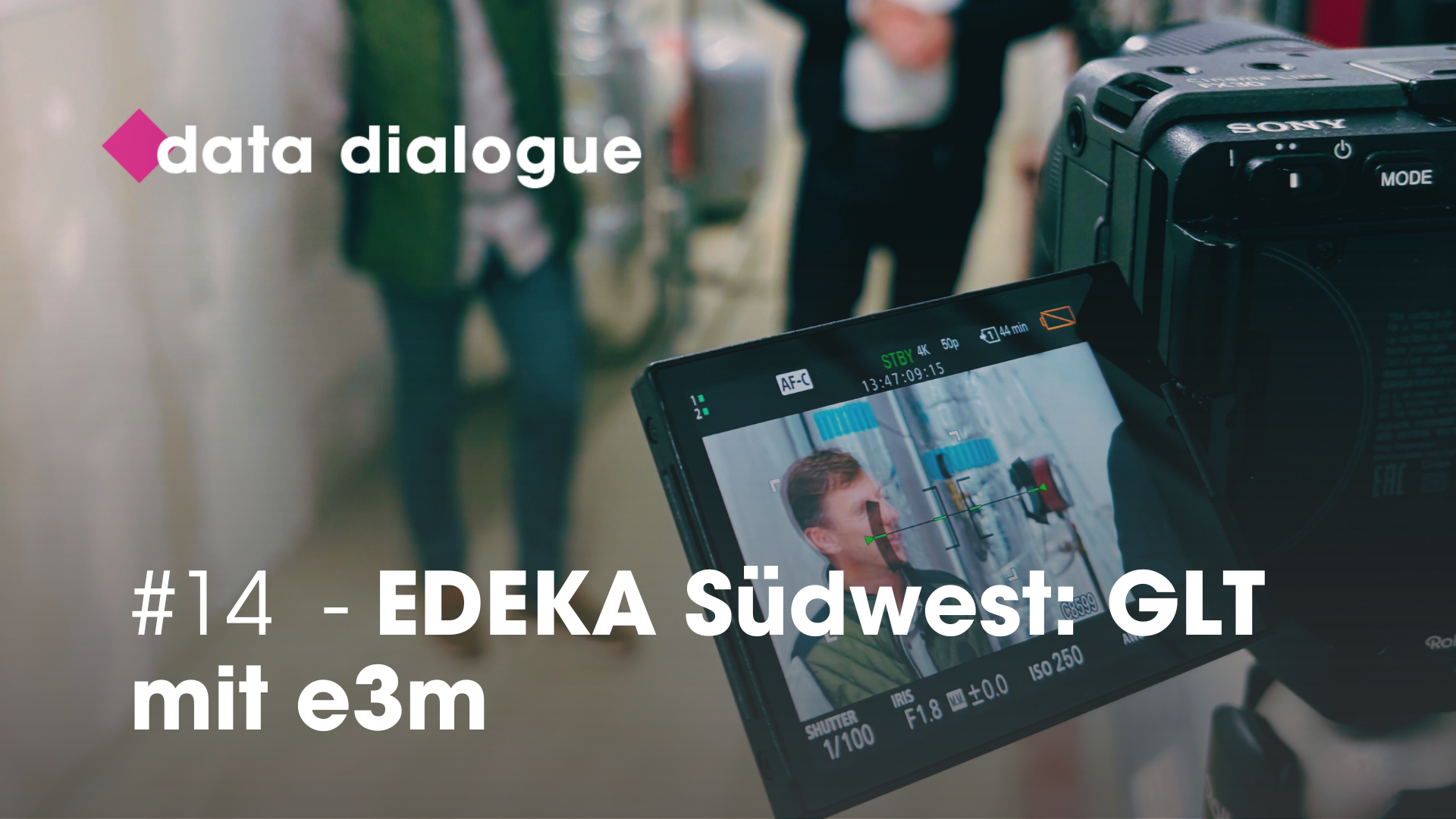 Titelbild des Videos mit dem Titel: #14 EDEKA Südwest: GLT mit e3m